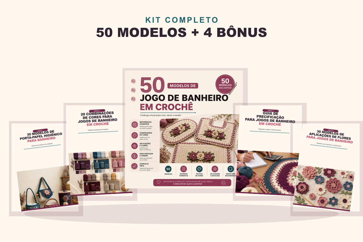 Kit completo com o catálogo de 50 modelos e quatro bônus de crochê
